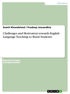 cover image of Challenges and Motivation towards English Language Teaching to Rural Students